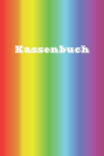Kassenbuch Kleinunternehmer: Einfach - Kleingewerbe - Buchhaltung Verein - Selbständigkeit - Unternehmen -