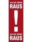 Plakat Alles muss raus 48x138c