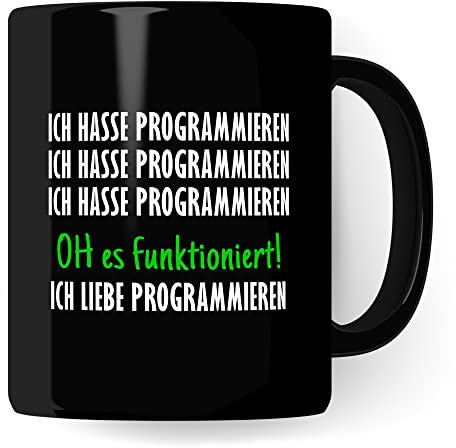Programmieren Tasse Informatiker Kaffeetasse Informatikstudent Kaffee-Becher lustig Geschenk Sarkasmus Geschenkidee Programmierer (Schwarz)
