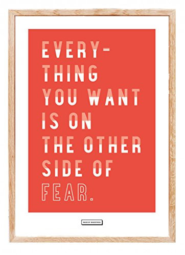 Poster 2: Everything you want is on the other side of fear