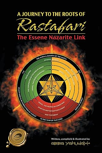 A Journey to the Roots of Rastafari: The Essene Nazarite Link