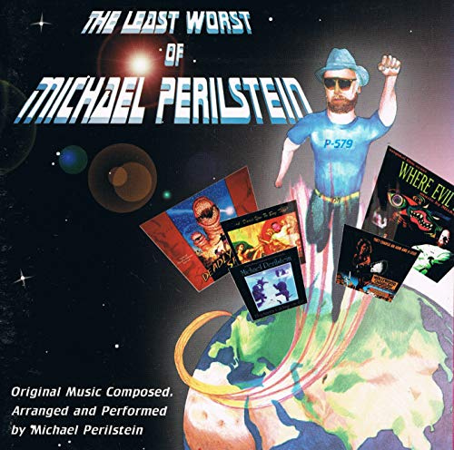 The Least Worst of Michael Perilstein (Original Soundtrack)