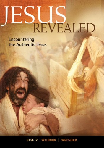 Jesus Revealed Vol. 3: Encountering The Authentic Jesus