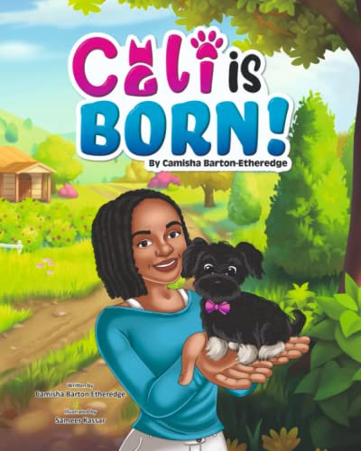 Cali is Born (Meet Cali Book 1, Band 1)