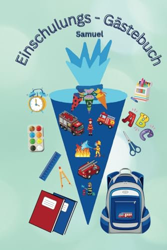 Einschulungs Gästebuch: Samuel