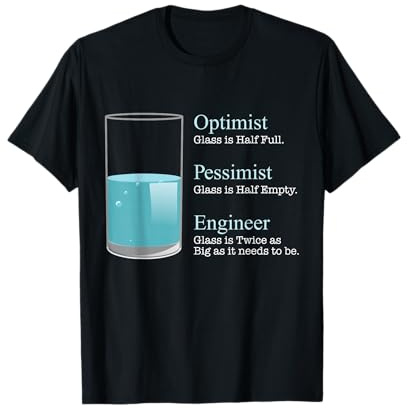 Funny Engineering TShirts - Engineer Tees - Herren - Unisex-Erwachsene - Klein - Schwarz - Klassisch - Lockere Passform Kurzarm - Optimist Pessimist Engineer Funny Tee T-Shirt