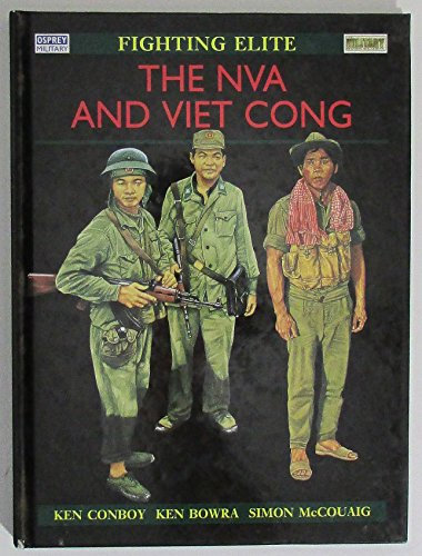 The NVA and Viet Cong
