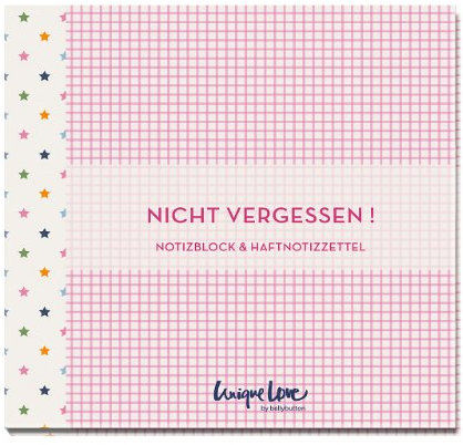 Nicht vergessen!: Notizblock & Haftnotizzettel