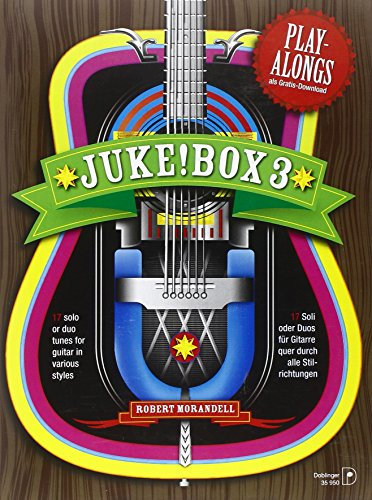 Jukebox 3: 17 Soli oder Duos für Gitarre quer durch alle Stilrichtungen: 17 Soli oder Duos für Gitarre quer durch alle Stilrichtungen. Playalongs als Gratis-Download in zwei Tempi