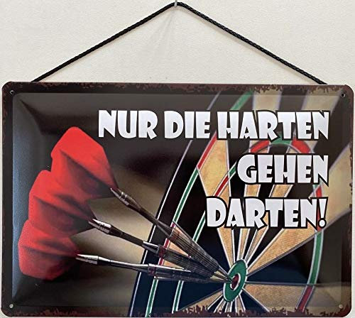 Blechschild mit Kordel 30 x 20 cm Nur die Harten gehen Darten - Blechemma
