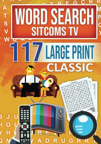 Word Search Sitcoms TV: Sitcoms Television Word Search Classics - Large Print Word Find Puzzles Favorite Sitcom TV History