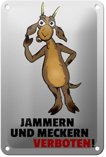 Femer Blechschild Spruch 12x18cm Jammern und Meckern verboten