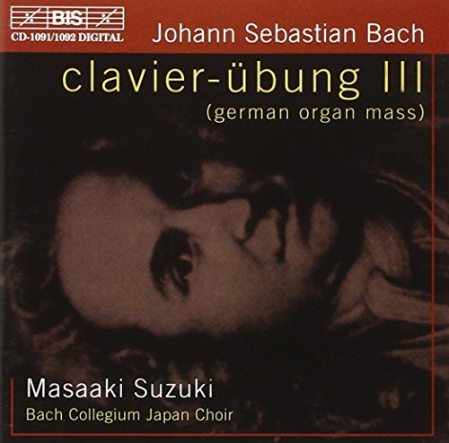 J.S. Bach: Clavier-Übung III (German Organ Mass)