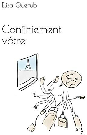 Confiniement vôtre (Matrimoine, Band 1)