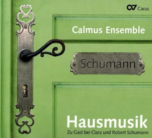 Hausmusik - Zu Gast bei Clara und Robert Schumann