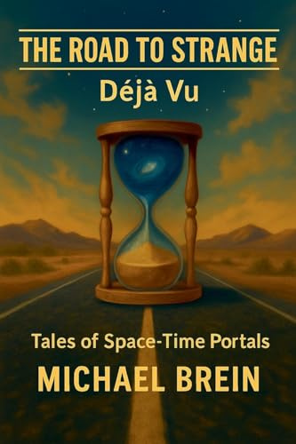 The Road to Strange: Déjà Vu