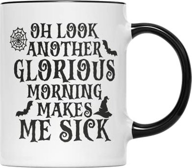 SmartyPants Oh Look, Another Glorious Morning, Makes Me Sick Mug Tea Coffee Cup - Fan Inspired Hocus Pocus Witch Cauldron Potion Funny Halloween Movie Film Gift Present (Black Handle Prime)