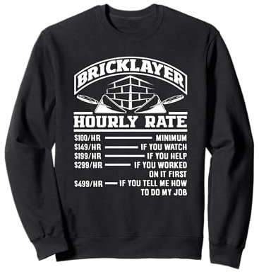 Maurer Stundensatz Mindestauftrag Uhr Hilfe Job Sweatshirt