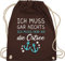 Shirtracer Turnbeutel Rucksack - Sprüche Statement - Ich muss gar nichts ich muss nur an die Ostsee - Maritime Ostsee Geschenkideen - Unisize - Braun - souvenir mit aufschrift baltic stoffturnbeutel