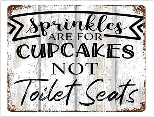 Sprinkles Are For Cupcakes Not Toilet Seats Round Sign For Signs Custom Sign Letter Signs Smooth Classic Science Fiction For Baby Shower 5.5X8 Inch