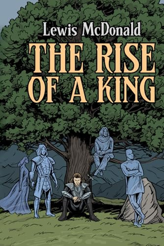 The Rise of a King (The Lands of War)