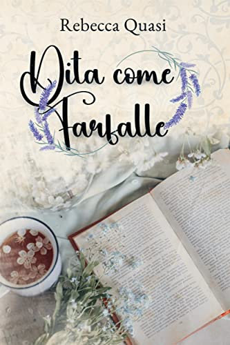 Dita come farfalle (Italian Edition)