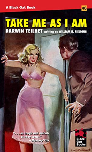 Take Me As I Am (Black Gat Books, 46)