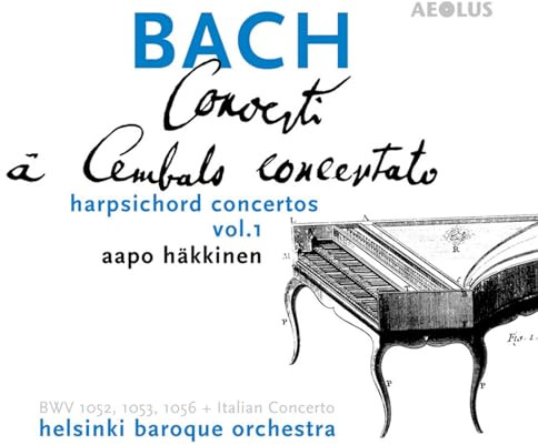 Bach: Cembalokonzerte (Concerti à Cembalo concertato)