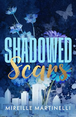 Shadowed Scars (Fragments of Love Book 2, Standalone): Second Chance, Strong Heroine, Survivor Heroine, Protective Hero, Forced Proximity, Suspense/Thriller elements
