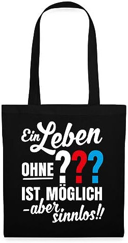 Spreadshirt Die Drei Fragezeichen Leben Ohne Ist Sinnlos Spruch Stoffbeutel, One size, Schwarz