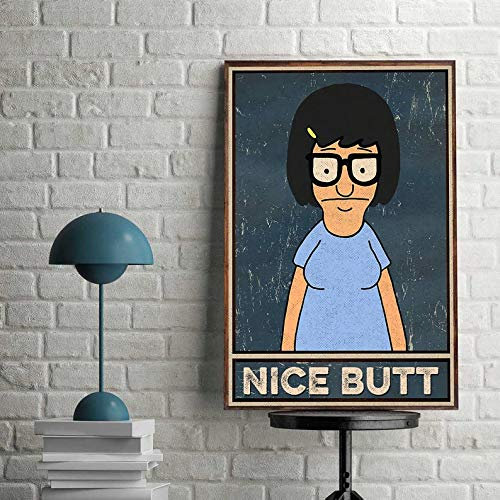 Inga Tina Belcher Poster Funny Nice Butt Poster Bob 's Burers Film Poster Tina Belcher Nice Butt Poster Funny Belcher Family Home Schild Funny Geschenk Metallschilder 20,3 x 30,5 cm