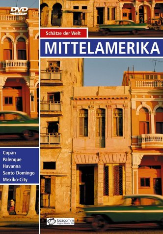Schätze der Welt - Mittelamerika