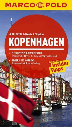 MARCO POLO Reiseführer Kopenhagen: Reisen mit Insider-Tipps. Mit EXTRA Faltkarte & Cityatlas von Andreas Bormann (16. Dezember 2013) Taschenbuch