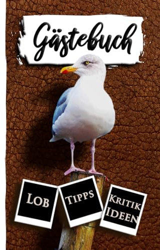 Gästebuch Ferienhaus / Ferienwohnung / Pension / Hotel: Für Ihre Urlaubsgäste an Nordsee oder Ostsee zum Ausfüllen - A5 / Leder - Antik - Optik