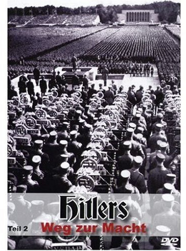Hitlers Weg zur Macht - Teil 2