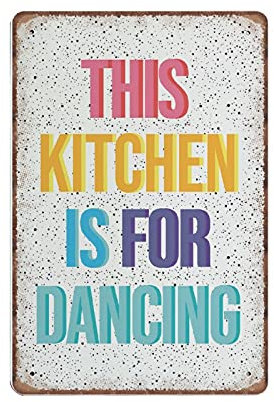 DAIERCY Metallschild mit englischer Aufschrift This Kitchen Is for Dancing, lustiges Vintage-Design, 20,3 x 30,5 cm