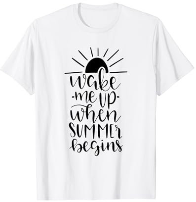 Weck mich auf, wenn der Sommer beginnt Lustiger Sonnenurlaub T-Shirt