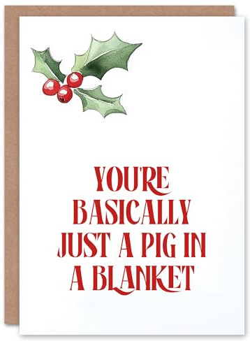 Artery8 You Are Basically Just A Pig In A Blanket Funny Blank For Him Or Her Art Christmas Card
