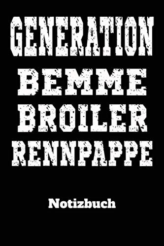 DDR Notizbuch Generation Bemme Broiler Rennpappe: DIN A5 Notiz Buch für DDR Kenner mit 120 Seiten. Als Planer, Tagebuch, Info Heft, Logbuch zu ... oder Weihnachtsgeschenk für DDR Nostalgiker.