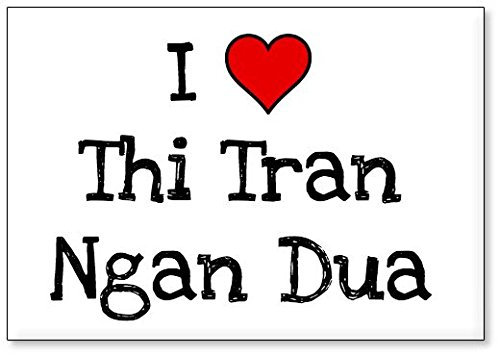 Mundus Souvenirs - Ich Liebe Thi Tran NGAN Dua, Kühlschrankmagnet (Design 2)