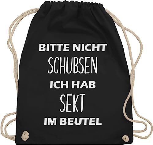 Turnbeutel Rucksack - Sportbeutel bedruckt Geschenk - Bitte nicht schubsen ich hab Sekt im Beutel - Unisize - Schwarz - sektgeschenke für frauen festival-bag festival sprüche stoffbeutel