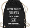Turnbeutel Rucksack - Sportbeutel bedruckt Geschenk - Bitte nicht schubsen ich hab Sekt im Beutel - Unisize - Schwarz - sektgeschenke für frauen festival-bag festival sprüche stoffbeutel