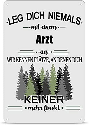 PR Print Royal Berufe Blech-Schild - Leg Dich Niemals mit einem Arzt an - Lustiges Geschenk Büro, Job, Arbeit, Kollegen, Freunde, Metall-Poster - Querformat A4