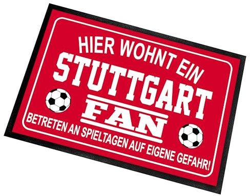 Fußmatte für Fußball Fans | Türmatte mit Spruch | 60x40cm | Hier wohnt ein Stuttgart Fan - Betreten an Spieltagen auf eigene Gefahr! | für innen und außen | Vorleger für die Haustür / Flur