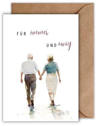 WBdesignz Romantische Grußkarte „Für immer und ewig“ mit Umschlag– liebevolles Motiv für Hochzeitstag, Jahrestag oder Renteneintritt - Senioren Romantik (DIN A6)