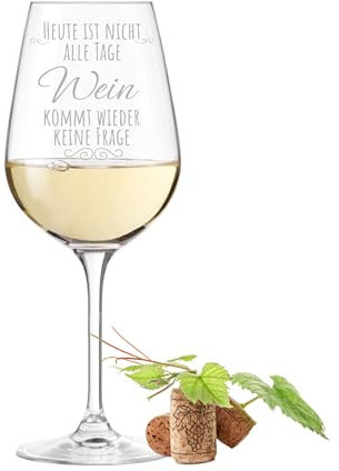 Leonardo TIVOLI Weinglas mit Gravur - Heute ist nicht alle Tage - lustiges Geschenk für Sie & Ihn | witziger Spruch | Geburtstag | Weihnachten | Glas 450ml