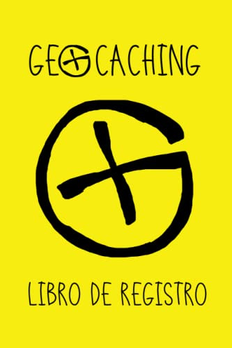 LIBRO DE REGISTRO DE GEOCACHING: Anota todos los detalles de tus retos y búsquedas | Regalo especial para geocachers amantes del Gymkhana GPS.