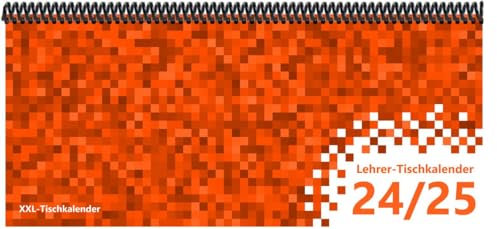 Lehrer - Tischkalender 2024/25: XXL-Tischkalender, Bunt-Kalender Pixel orange 14,5 x 32,5 cm