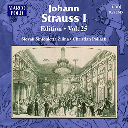 Johann Strauss I Edition: Volume 25