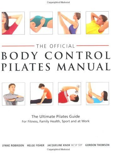 Official Body Control Pilates Manual by Lynne Robinson (Pi(2002-01-11)